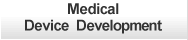 Medical Device Development